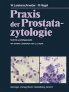 Leistenschneider, W Leistenschneider, W. Leistenschneider, R Nagel, R. Nagel - Praxis der Prostatazytologie