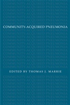 Thoma J Marrie, Thomas J Marrie, Thomas J. Marrie - Community-Acquired Pneumonia