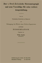 Willy Sander - Der v. Orel-Zeissische Stereoautograph und neue Vorschläge für seine weitere Ausgestaltung