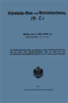 Julius Springer - Eisenbahn-Bau- und Betriebsordnung