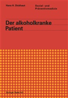 DICKHAU, Dickhaut, DICKHAUT, Hans H. Dickhaut, Graf-Baumann, Graf-Baumann - Der alkoholkranke Patient
