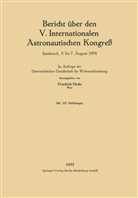 Friedrich Hecht - Bericht über den V. Internationalen Astronautischen Kongreß