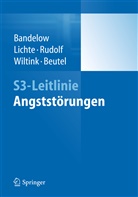 Borwin Bandelow, Manfred Beutel, Thoma Lichte, Thomas Lichte, Thoma Lichte (Prof. Dr. med.), Thomas Lichte (Prof. Dr. med.)... - S3-Leitlinie Angststörungen