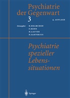 H. Helmchen, Hanfried Helmchen, Henn, F Henn, F. Henn, H. Lauter... - Psychiatrie spezieller Lebenssituationen