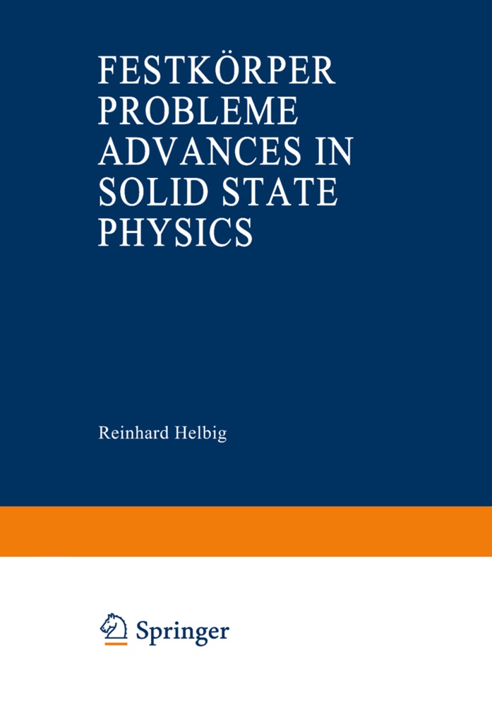 Reinhar Helbig, Reinhard Helbig - Advances in Solid State Physics / Festkörperprobleme