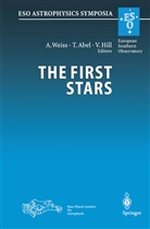 Tom G. Abel, To G Abel, Tom G Abel, Vanessa Hill, Achim Weiss - The First Stars