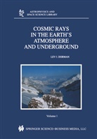 Lev Dorman, Lev I. Dorman - Cosmic Rays in the Earth's Atmosphere and Underground, 2 Pts.