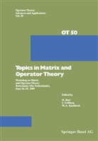 Bart, H Bart, H. Bart, Gohberg, I Gohberg, I. Gohberg... - Topics in Matrix and Operator Theory