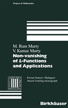 Kumar V Murty, Kumar V. Murty, Ram Murty, Ram M Murty, Ram M. Murty - Non-vanishing of L-Functions and Applications