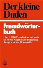 Dudenredaktion - Der kleine Duden Fremdwörterbuch