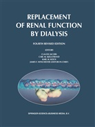 C. Jacobs, C. M. Kjellstrand, Carl Kjellstrand, Karl-Martin Koch, Karl-Martin Koch et al, M Kjellstrand... - Replacement of Renal Function by Dialysis, 2 Pts.