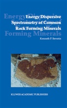 Kenneth P Severin, Kenneth P. Severin - Energy Dispersive Spectrometry of Common Rock Forming Minerals