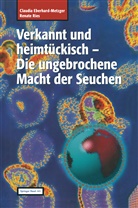 Claudi Eberhard-Metzger, Claudia Eberhard-Metzger, Renate Ries - Verkannt und heimtückisch