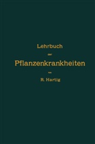Robert Hartig - Lehrbuch der Pflanzenkrankheiten