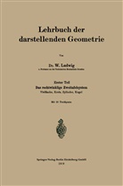 W Ludwig, W. Ludwig - Lehrbuch der darstellenden Geometrie