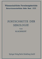 Hans Schmidt - Fortschritte der Serologie