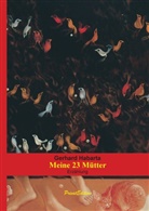 Gerhard Habarta - Meine 23 Mütter