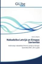 Je ena Ladigina, Je¿ena Ladigina, Jelena Ladigina - Nabadziba Latvija un Eiropas Savieniba