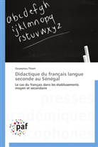 Ousseynou Thiam, Thiam-o - Didactique du francais langue