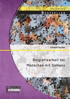 Cornelia Suchan - Biografiearbeit bei Menschen mit Demenz