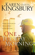 Karen Kingsbury - One Tuesday Morning