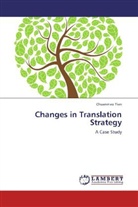 Chuanmao Tian - Changes in Translation Strategy