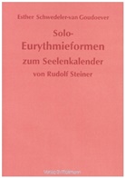 Esther Schwedeler-van Goudoever, Steiner, Rudolf Steiner - Solo-Eurythmieformen zum Seelenkalender Rudolf Steiners