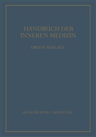 Assmann, H Assmann, H. Assmann, T Benzinger, Th Benzinger, Th. Benzinger... - Innere Sekretion Fettsucht und Magersucht Knochen · Gelenke · Muskeln Erkrankungen aus physikalischen Ursachen