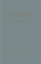 Bürger, M Bürger, M. Bürger, Curtius, F Curtius, F. Curtius... - Handbuch der inneren Medizin - 6: Konstitution · Idiosynkrasien Stoffwechsel und Ernährung