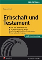 Franz Haunschmidt - Erbschaft und Testament