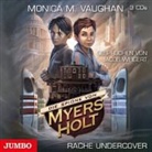 Monica M. Vaughan, Jacob Weigert - Die Spione von Myers Holt - Rache Undercover, 3 Audio-CDs (Audio book)