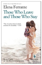 Elena Ferrante, Ann Goldstein - Those Who Leave and Those Who Stay