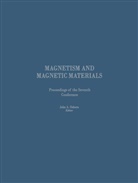 American Institute o, American Institute of Electrical Engin, American Institute Of Electrical Enginee, American Institute of Electrical Engineers, Na American Institute of Physics, Kenneth A Loparo... - Proceedings of the Seventh Conference on Magnetism and Magnetic Materials