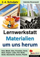Gabriela Rosenwald - Lernwerkstatt Materialien um uns herum