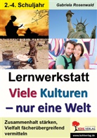 Gabriela Rosenwald - Lernwerkstatt Viele Kulturen - nur eine Welt