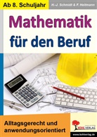Friedhelm Heitmann, Hans- Schmidt, Hans-J Schmidt, Hans-Joachim Schmidt - Mathe für den Beruf