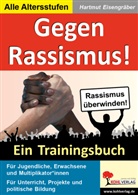 Hartmut Eisengräber - Gegen Rassismus!