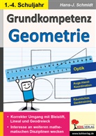 Hans-J Schmidt, Hans-J. Schmidt - Grundkompetenz Geometrie