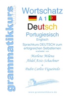 Marlene Abdel Aziz-Schachner, Marlene Milena Abdel Aziz-Schachner, Carlos Figueiredo - Wörterbuch Deutsch - Portugiesisch - Englisch A1