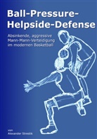 Alexander Strestik - Ball-Pressure-Helpside-Defense
