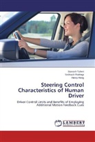 Henry Hong, Subhas Rakheja, Subhash Rakheja, Siavas Taheri, Siavash Taheri - Steering Control Characteristics of Human Driver