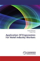 Gayatr Moharana, Gayatri Moharana, Deepa Vinay - Application Of Ergonomics For Hotel Industry Workers