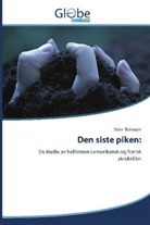 Stian Buhagen - Den siste piken: