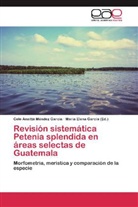 Cele Anaitté Méndez García, Marí Elena García, María Elena García, María Elena García - Revisión sistemática Petenia splendida en áreas selectas de Guatemala