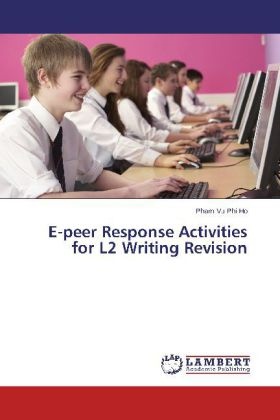 Pham Vu Phi Ho - E-peer Response Activities for L2 Writing Revision