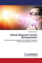 Thadiparthi Joseph - Mixed Magnetic Ferrite Nanoparticles