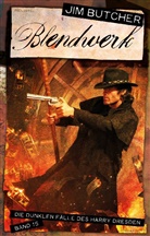 Jim Butcher - Die dunklen Fälle des Harry Dresden, Blendwerk