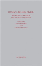 Nicol Hömke, Nicola Hömke, Reitz, Reitz, Christiane Reitz - Lucan's "Bellum Civile"