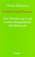 Thomas Ballhausen - Kontext und Prozess