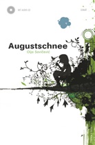 Olja Savi?evi?, Olja Savicevic - Augustschnee, m. Audio-CD